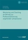 Gabriel Bellenberg, Gabriele Bellenberg, Grit im Brahm, Grit im Brahm, Christian Reintjes - Mentoring und Coaching als Beitrag zur Professionalisierung angehender Lehrpersonen