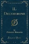 Giovanni Boccaccio - IL Decamerone, Vol. 2 (Classic Reprint)