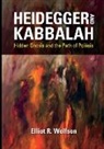 Elliot Wolfson, Elliot R. Wolfson - Heidegger and Kabbalah