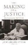 John Paul Stevens, Justice John Paul Stevens - The Making of a Justice