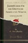 G. von Marées - Jahrbücher für die Deutsche Armee und Marine, Vol. 36