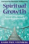 Paul Steinberg, Rabbi Paul (Rabbi Paul Steinberg) Steinberg - Spiritual Growth