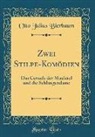 Otto Julius Bierbaum - Zwei Stilpe-Komödien