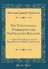 Hermann Samuel Reimarus - Die Vornehmsten Wahrheiten der Natürlichen Religion