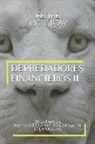 Felipe MC Glow - Depredadores Financieros -II- En La Familia.: No Confíes Tu Fortuna En Manos Equivocadas