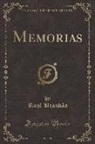 Raul Brand&atilde;o - Memorias, Vol. 1 (Classic Reprint)