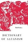 Wade Baskin - Dictionary of Satanism