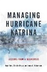 Arjen Boin, Arjen/ Brown Boin, Christer Brown, James A Richardson, James a. Richardson - Managing Hurricane Katrina