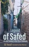 Eli Yassif, Eli/ Watzman Yassif - Legend of Safed