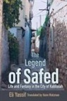 Eli Yassif, Eli/ Watzman Yassif - Legend of Safed