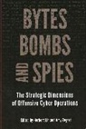 Herbert Zegart Lin, Herbert Lin, Lin Herbert, Amy Zegart - Bytes, Bombs, and Spies