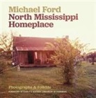 Michael Ford - North Mississippi Homeplace
