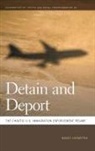 Nancy Hiemstra, Mathew Coleman, Sapana Doshi - Detain and Deport