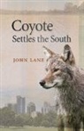 John Lane - Coyote Settles the South