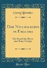 Georg Brandes - Der Naturalismus in England