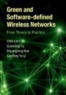 Shuangfeng Han, Chih-Lin I, Chih-Lin Yu I, I Chih-Lin, Geoffrey Ye Li, Geoffrey Ye (Georgia Institute of Technology) Li... - Green and Software-Defined Wireless Networks