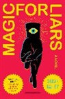 Sarah Gailey - Magic for Liars