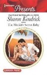Sharon Kendrick - The Sheikh's Secret Baby