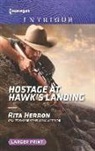 Rita Herron - Hostage at Hawk's Landing