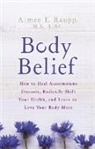 Aimee E. Raupp L.Ac., Aimee E. Raupp M.S. L.Ac., Aimee Raupp, Aimee E Raupp, Aimee E. Raupp, Raupp Aimee E. - Body Belief