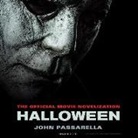 John Passarella, Emily Sutton-Smith - Halloween: The Official Movie Novelization (Audio book)