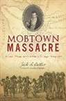 Josh Cutler, Josh S. Cutler - Mobtown Massacre: Alexander Hanson and the Baltimore Newspaper War of 1812