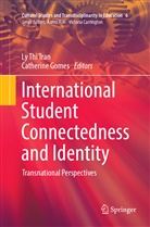 GOMES, Gomes, Catherine Gomes, L Thi Tran, Ly Thi Tran, Ly Thi Tran - International Student Connectedness and Identity