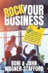 Boni Wagner-Stafford, John Wagner-Stafford, Boni Wagner-Stafford, John Wagner-Stafford - Rock Your Business