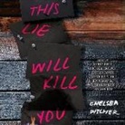 Chelsea Pitcher, Caitlin Davies, Joy Osmanski, Rebekkah Ross - This Lie Will Kill You (Audio book)