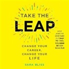 Sara Bliss, Will Blagrove, Various Narrators - Take the Leap: Change Your Career, Change Your Life (Audio book)