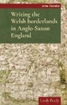 Lindy Brady, Lindy Brady - Writing the Welsh Borderlands in Anglo-Saxon England