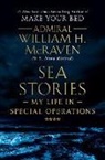 Admiral William H. McRaven, William H McRaven, William H. McRaven - Sea Stories