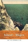 Johann Grumbke, Johann Grümbke, Arthur Strohmeier, Albert Burkhardt - Journey Through the Island of Rügen: A Classical Journey Volume 1