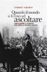 Stuart Isacoff - Quando il mondo si fermò ad ascoltare. Van Cliburn, il pianista che vinse la Guerra fredda