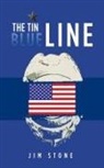 Jim Stone - The Tin Blue Line