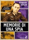 Reinhard Gehlen - Memorie di una spia