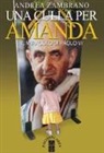 Andrea Zambrano - Una culla per Amanda. Il miracolo di Paolo VI