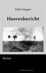 Edlef Köppen - Heeresbericht