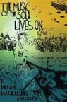 Henry Mackaman, Hanna Kjeldbjerg - The Music of the Soul Lives on: A Henry Mackaman Experience