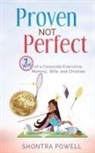 Shontra Powell - Proven Not Perfect