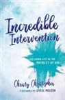 Christy Christopher - Incredible Intervention
