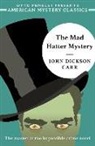 John Dickson Carr, Otto Penzler - The Mad Hatter Mystery
