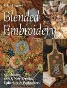 Brian Haggard - Blended Embroidery