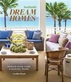 Sophie Donelson, Caroline Picard - House Beautiful: Dream Homes