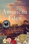 Victoria Johnson, Victoria (Hunter College) Johnson - American Eden