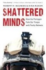 Robert Bauman, Robert H Bauman, Robert H. Bauman, Robert H. Rasor Bauman, Dina Rasor - Shattered Minds