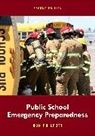 Don Philpott, Philpott Don - Public School Emergency Preparedness