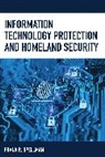 Frank Spellman, Frank R. Spellman, Spellman Frank R. - Information Technology Protection and Homeland Security