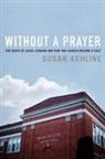 Susan Ashline - Without a Prayer