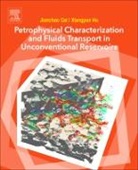 Jianchao Cai, Jianchao (EDT)/ Hu Cai, Jianchao Cai, Jianchao (Professor Cai, Cai Jianchao, Xiangyun Hu... - Petrophysical Characterization and Fluids Transport in